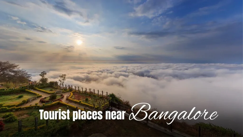 Tourist places near Bangalore